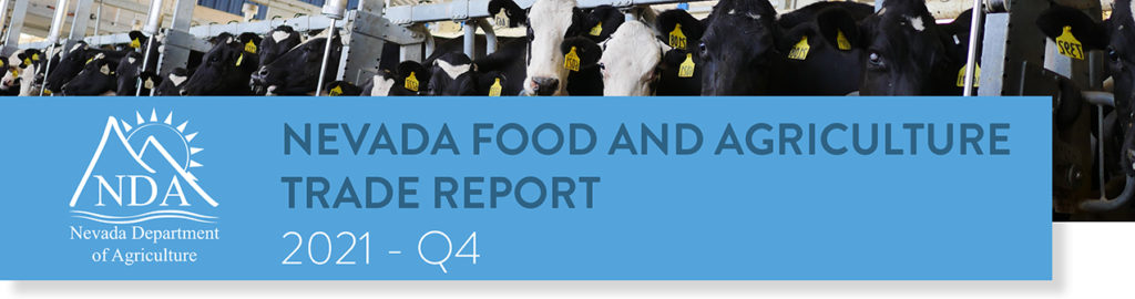 NEVADA FOOD AND AGRICULTURE TRADE REPORT: 2021 - Q4 - The Progressive ...